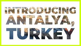 Discovering Antalya Turkey - Virtual Walking Tour 