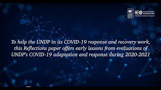 Reflections: UNDP COVID-19 Adaptation and Response: What Worked and How?