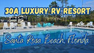 30A Luxury RV Resort in Santa Rosa Beach, Florida