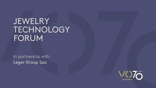 [ENG] VOJ24 | JEWELRY TECHNOLOGY FORUM (Pt. 1)