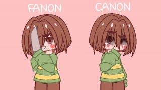 Fanon vs canon chara (based off "the true villain of undertale") (ORIGINAL)