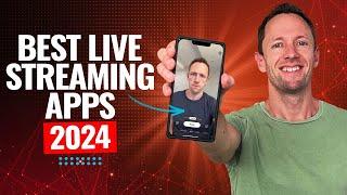 Best Live Streaming Apps for Android, iPhone & iPad (2024!)