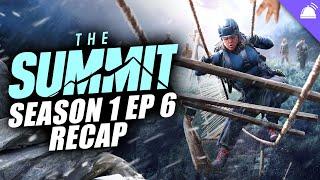 The Summit Episode 6 Recap