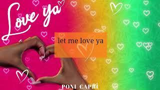 Poni Capri - Love Ya (Lyric video)