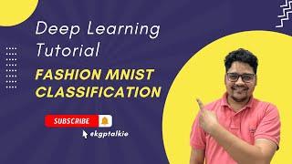 Deep Learning Tutorial 2 - Fashion MNIST Data Classification