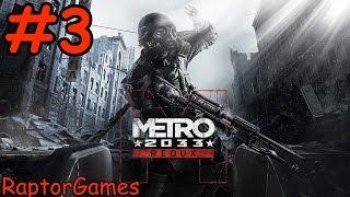 Metro 2033 REDUX - Прохождение #3