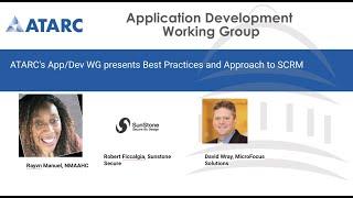 ATARC's App/Dev WG presents Best Practices and Approach to SCRM