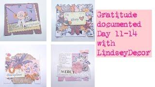 Gratitude Documented | Day 11-14 | Guest appearance on LindseyDecor 's Channel