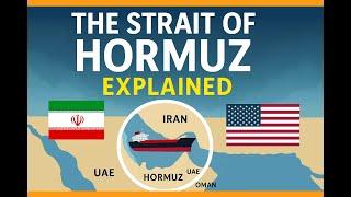 The Strait of Hormuz Explained | Why It Matters to the World