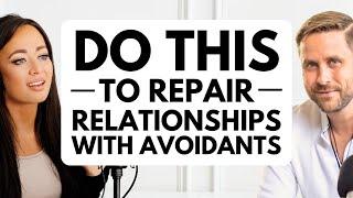 Two Ex-Avoidants Share How to Repair A Relationship and When to Leave