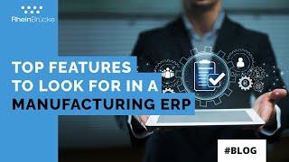 12 key features of Manufacturing ERP systems 2023| Best ERP for Manufacturing| Top ERP features list