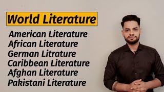 World Literature: American, Australian, German, French, African, Pakistani, Afghan Literature Hindi