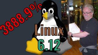 Linux Kernel 6.12 | This is Historic