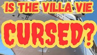 According To Ancient Superstition, The Villa Vie Odyssey May Be Cursed. That Explains A Lot!