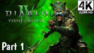 Diablo IV Vessel Of Hatred Gameplay Walkthrough Part 1 | No Commentary | Ultra 4K 60FPS