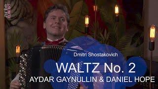 Waltz No. 2 - Daniel Hope & Aydar Gaynullin