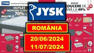 JYSK  • 20.06.2024-11.07.2024 ROMÂNIA Broșura cu reduceri  Oferte săptămânale