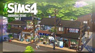 TRADITIONAL JAPANESE STREETPart 1 | The Sims 4 | Speed Build