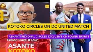 Exclusive: ASHANTI REGIONAL CIRCLES ORGANISER ON POWER SPORTS GH. DC UNITED MATCH