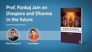 Aravindan Neelakandan In Conversation With Prof. Pankaj Jain On Diaspora, Dharma And Science | Book