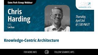 Knowledge Centric Architecture with Chris Harding
