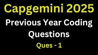 Capgemini Previous Year Coding Questions | Capgemini Hiring 2025 Batch