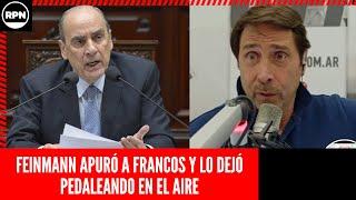 FEINMANN APURÓ A GUILLERMO FRANCOS Y LO DEJÓ PEDALEANDOEN EL AIRE: “PERO LO HABÍA DICHO MILEI”