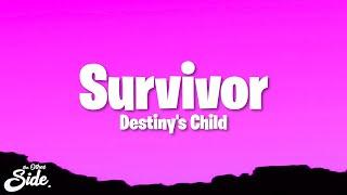 Destiny's Child - Survivor (Lyrics)