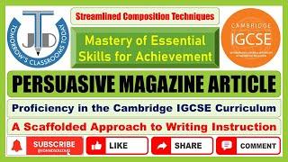 Writing a Persuasive Magazine Article | IGCSE Tips & Techniques | Updated