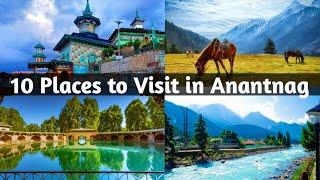 10 Famous Places to Visit in Anantnag District || Anantnag Famous Tourist Attractions || The Honest