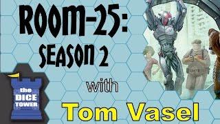 Room-25: Season 2 Review - with Tom Vasel