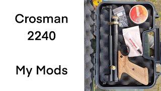 Crosman 2240   My Mods