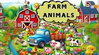 Happy Farm Animals | Farm Animals Learning Song| Fun Sing-Along on the Farm for Kids!