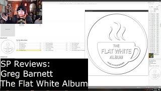 Greg Barnett - The Flat White Album [SP Reviews]