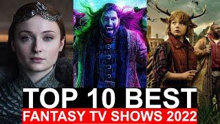 Top 10 Best Fantasy TV Shows 2022 | Netflix & Prime Video