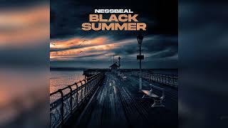 Nessbeal - Black Summer (Audio Officiel)