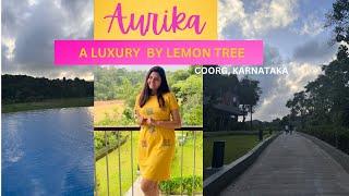 Aurika Coorg.. Luxury by lemon tree.complete tour of the resort.. Pet friendly resort in Coorg