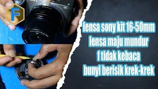 lensa kit sony 16 50mm f setrip lensa maju mundur sendiri bunyi berisik