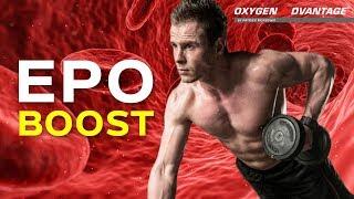 EPO Boost - How To Produce More Blood Cells