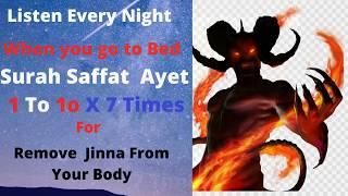 Surah As Saffat  Ayat 1 - 10 , X 7 Times   | Very Powerful Ruqyah  for Jinn Possession | জ্বীনের আছর