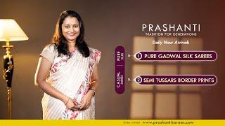 Pure Gadwal Silk Sarees | Semi Tussar Printed Sarees | Prashanti | 23 Nov 24