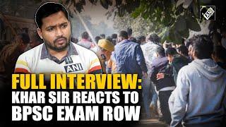 BPSC row, Normalisation, Student protest & more! Famous Educator Khan Sir opens up | Full interview