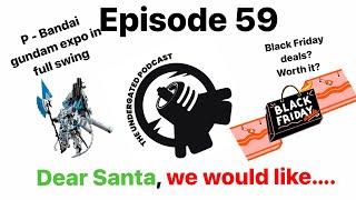 SANTA HERE IS OUR CHRISTMAS LIST  - The Undergated Podcast -  The Undergated Network