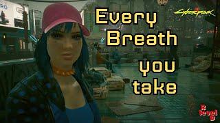 Side job: Every Breath you Take.  #CP2077 #Story #PS5  #Story #PS5 #P2