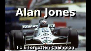 Alan Jones: F1s Forgotten Champion?