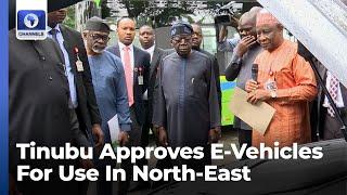 Tinubu Approves E-Vehicles For Use In North East