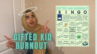 GIFTED KID BURNOUT (is it real???)