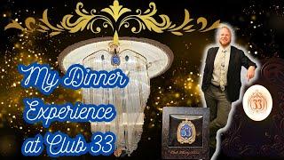 Disneyland's Club 33 Dinner Experience | My Night at Disneyland's MOST Exclusive Dining Venue