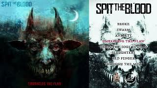 Spit the Blood - Embracing the Flaw (2023) Full Album