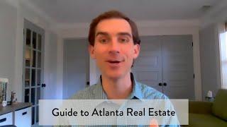 Guide to Atlanta Real Estate